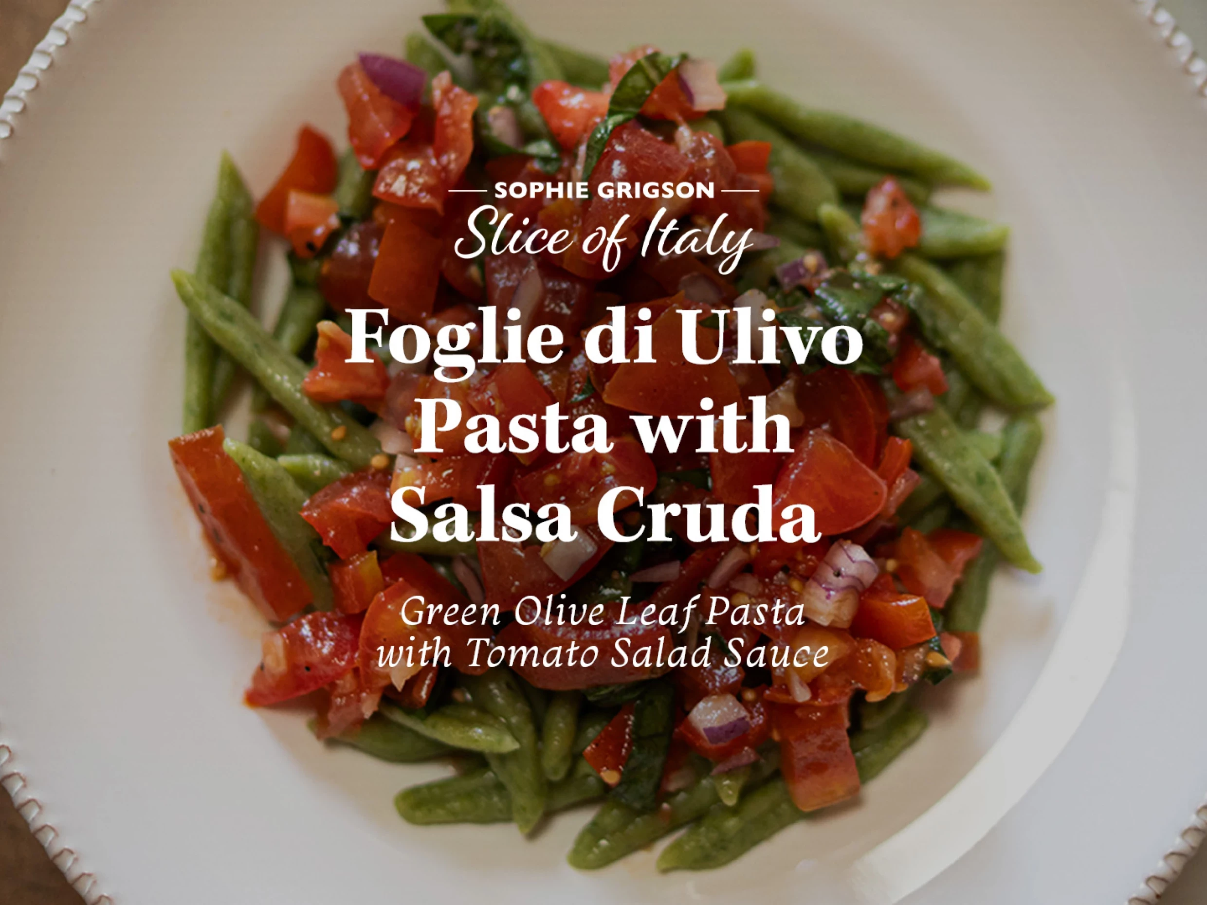 sophie grigson slice of italy recipe